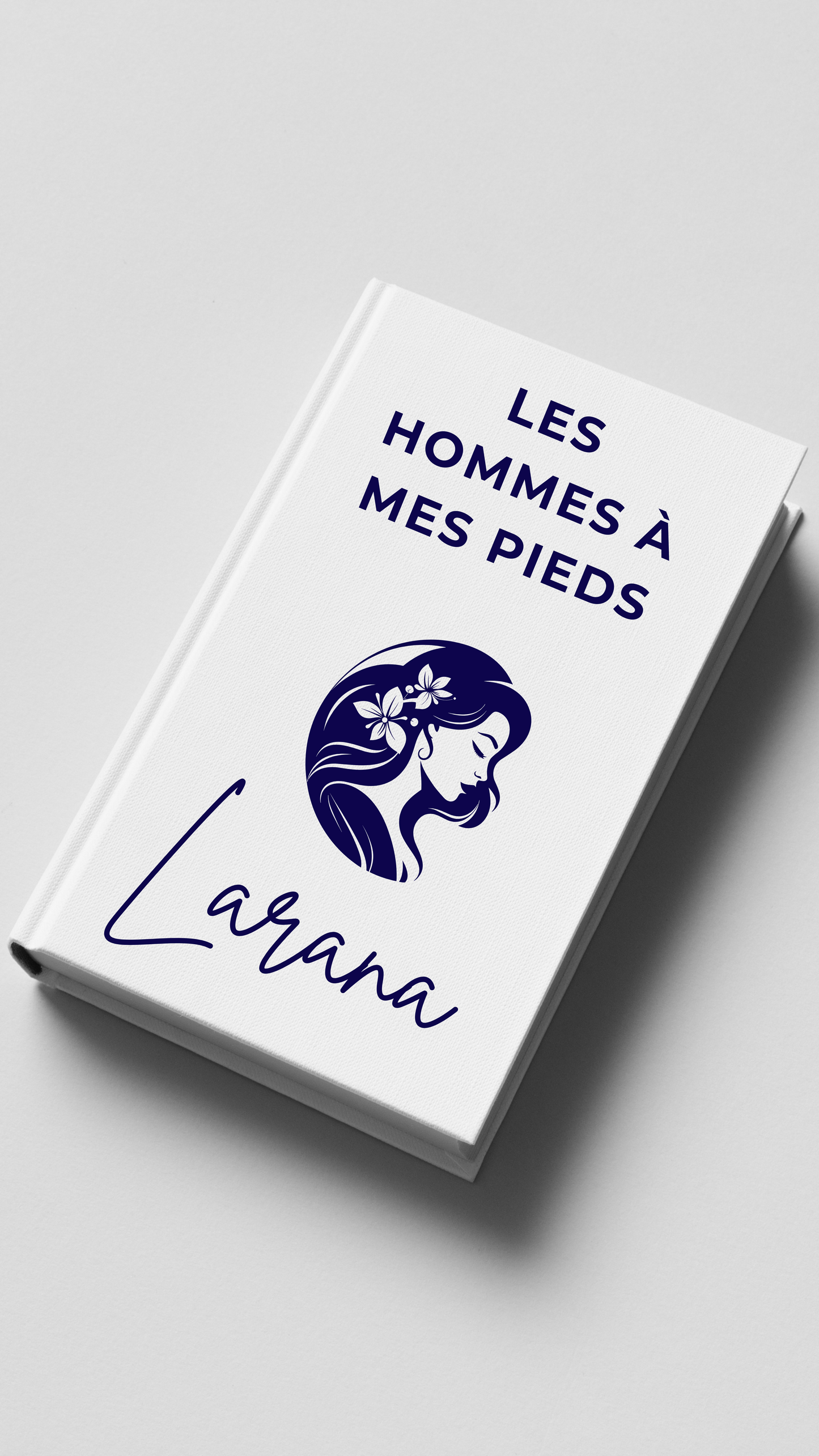 LES HOMMES À MES PIEDS